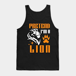 Pretending to be a lion Funny lazy halloween Tank Top